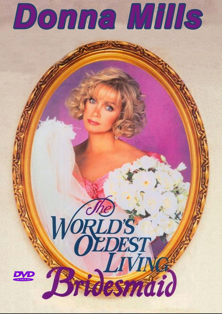 The World’s Oldest Living Bridesmaid 1990 DVD Donna Mills, Brian Wimmer,  Winston Rekert, Art Hindle and Beverly Garland, image size:848x1200