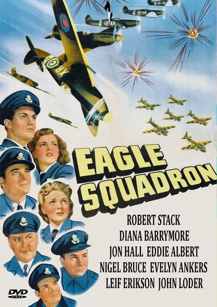 Eagle Squadron Robert Stack Diana Barrymore Eddie Albert Jon Hall Leif Erickson John Loder WWII  