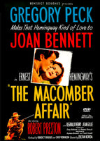 The Macomber Affair (1947) DVD Gregory Peck, Joan Bennett, Robert Preston – what really happened in Africa?