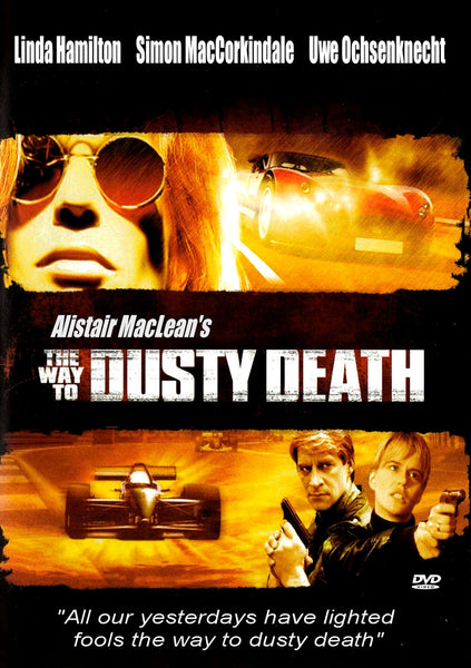 Way to Dusty Death - (Alistair MacLean’s The Way to Dusty Death) 1995 DVD Linda Hamilton, Simon MacCorkindale, Uwe Ochsenknecht, Anthony Valentine, Serena Scott Thomas and Tom Burlinson