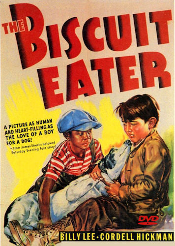 Biscuit Eater 1940 DVD Billy Lee Cordell Hickman Richard Lane "Saturday Evening Post" James Street