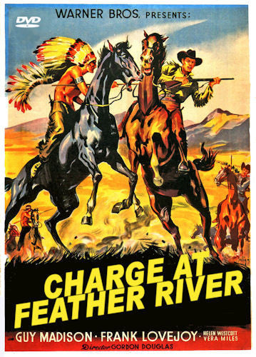 Charge at Feather River 1953 DVD Guy Madison Vera Miles Frank Lovejoy Chief Thunder Hawk Plays in US
