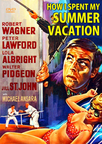 How I Spent My Summer Vacation 1967 DVD Robert Wagner Jill St John