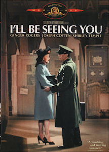 I'll Be Seeing You 1945 DVD Ginger Rogers Joseph Cotten Shirley Temple William Dieterle George Cukor