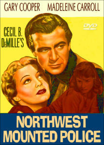 Northwest Mounted Police DVD 1940 Gary Cooper Paulette Goddard Robert Preston CB DeMille Technicolor