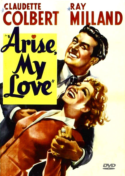 Arise, My Love 1940 DVD Claudette Colbert Ray Milland Dennis O'Keefe Region 1 Playable in US