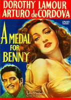 A Medal for Benny 1945 Dorothy Lamour Arturo de Córdova J Carrol Naish