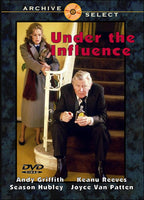 Under the Influence 1986 DVD Andy Griffith Keanu Reeves Season Hubley Joyce Van Patten Alcoholism 