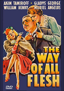 The Way of All Flesh 1940 DVD Akim Tamiroff Gladys George