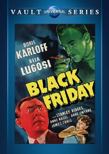 Black Friday 1940 DVD Boris Karloff Bela Lugosi  professor gangster doctor Classic Universal noir
