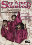 Say Amen Somebody DVD Thomas A Dorsey Barrett Sisters Gospel Willie Mae Ford Smith O'Neal Jesus