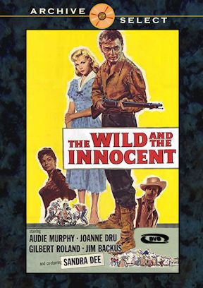 Wild and The Innocent DVD 1959 Audie Murphy Sandra Dee Joanne Dru Gilbert Roland Strother Martin 